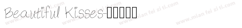 Beautiful Kisses字体转换